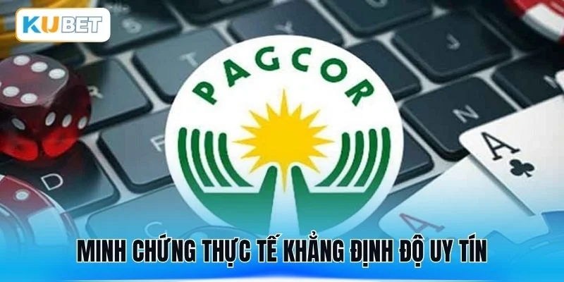 Minh chứng thực tế khẳng định độ uy tín